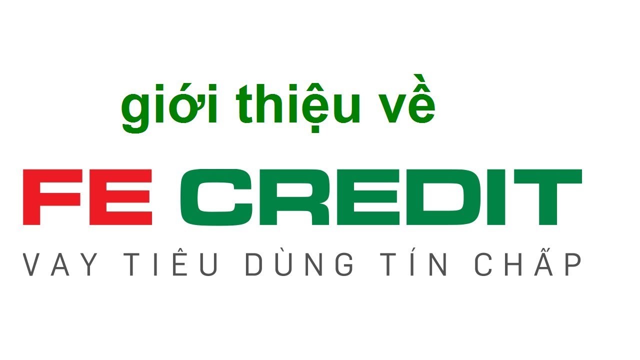 gioi thieu ve fecredit